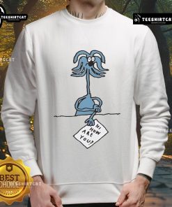 Good Lousy Livin Stefan Marx Hi How Are You sweatshirt featuring a stylish graphic design, perfect for casual wear.
