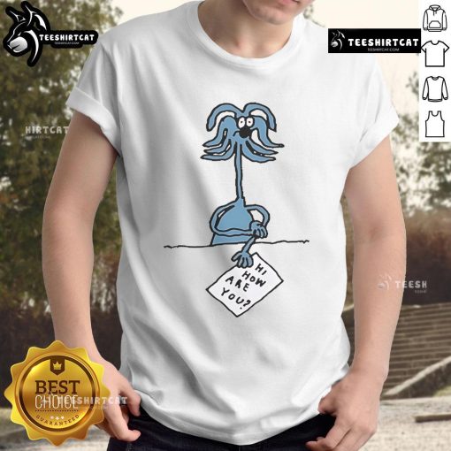 Alt Text: Good Lousy Livin & Stefan Marx Hi How Are You T-Shirt featuring unique graphic design and vibrant colors.