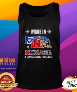 Stylish Good Made In Nebraska A Long Long Time Ago tank top, showcasing a vintage design perfect for casual wear.