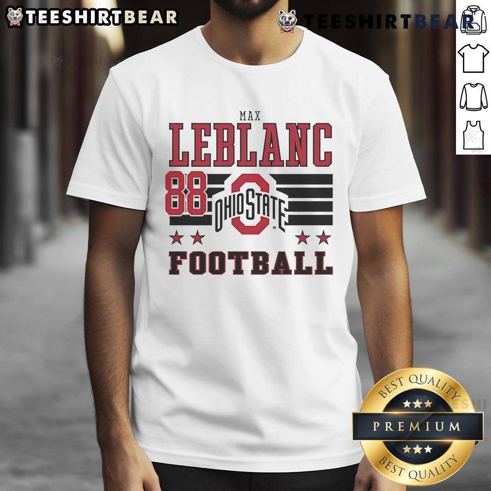 Good Max Leblanc Ohio State Buckeyes Football 88 T Shirt Alt Text: Good Max Leblanc Ohio State Buckeyes Football 88 T-Shirt featuring vibrant team colors and logo design.