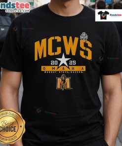 Good Murray State Racers College World Series 2025 Mcws T-Shirt featuring vibrant team colors and logo.