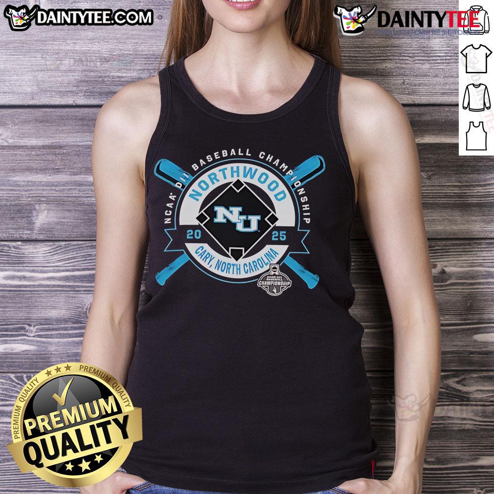 Good Northwood University NCAA DII Baseball Championship Cary North Carolina 2025 Tank Top Good Northwood University NCAA DII Baseball Championship tank top, Cary North Carolina 2025, featuring team logo and colors.