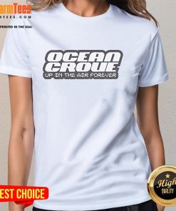 Good Ocean Grove Up In The Air Forever Ladies Tee featuring a stylish design perfect for casual wear.