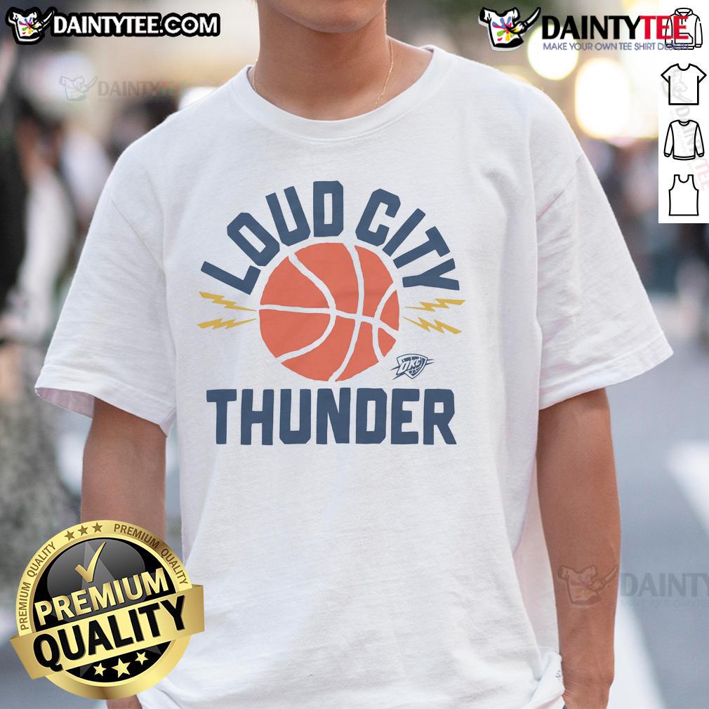 Good Oklahoma City Thunder Loud City T Shirt Good Oklahoma City Thunder Loud City T-Shirt featuring vibrant team colors and bold logo for fans.