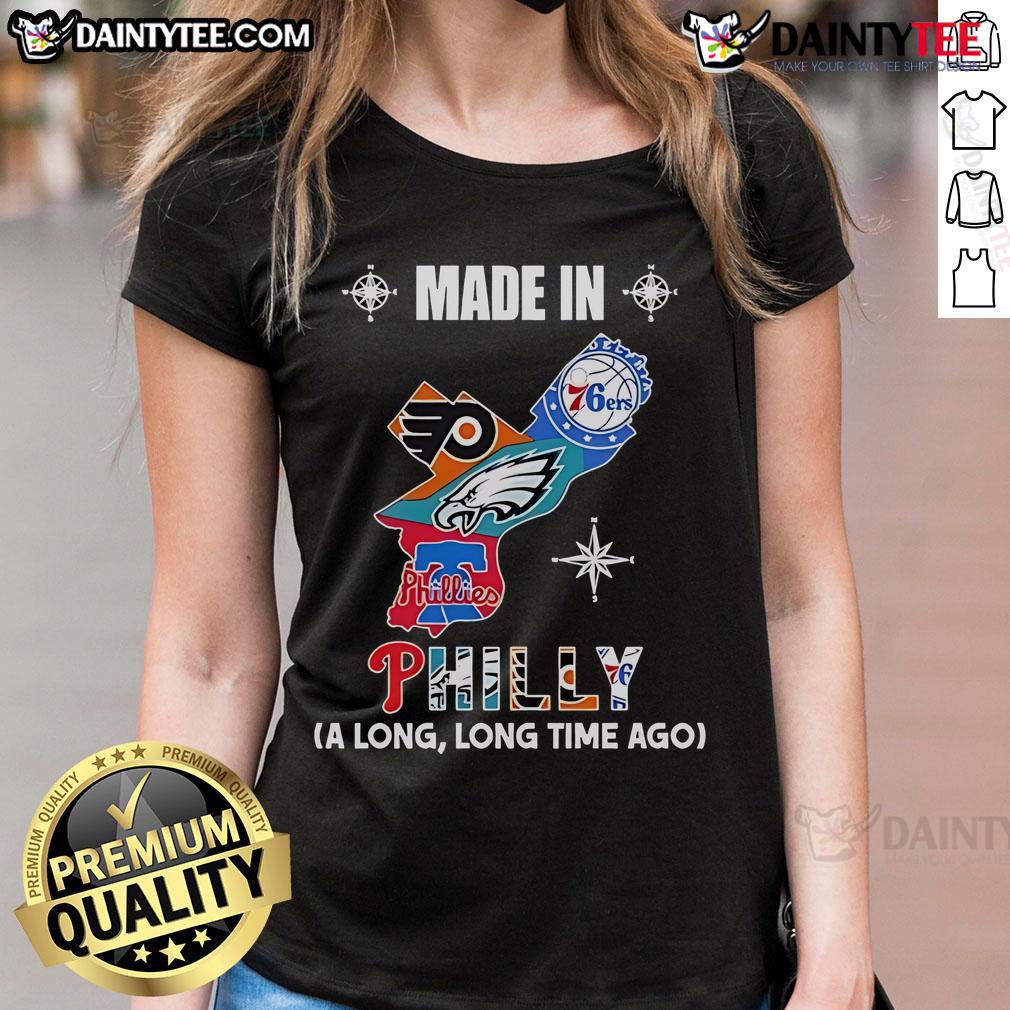 Good Phillies Eagles 76ers Flyers Made In Philly A Long And Long Time Ago Logos In Map Ladies-Tee Vintage logos of Phillies, Eagles, 76ers, and Flyers on a map design for 'Made In Philly' ladies tee.