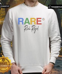 Good Rare Rich Royal Sweatshirt in vibrant colors, showcasing a stylish design perfect for casual wear and fashion enthusiasts.