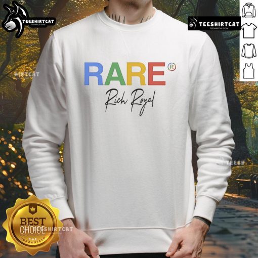 Good Rare Rich Royal Sweatshirt in vibrant colors, showcasing a stylish design perfect for casual wear and fashion enthusiasts.