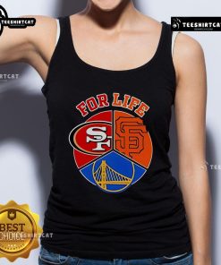 Good SF Giants 49ers and Warriors for Life tank top showcasing team pride in a stylish design for sports fans.