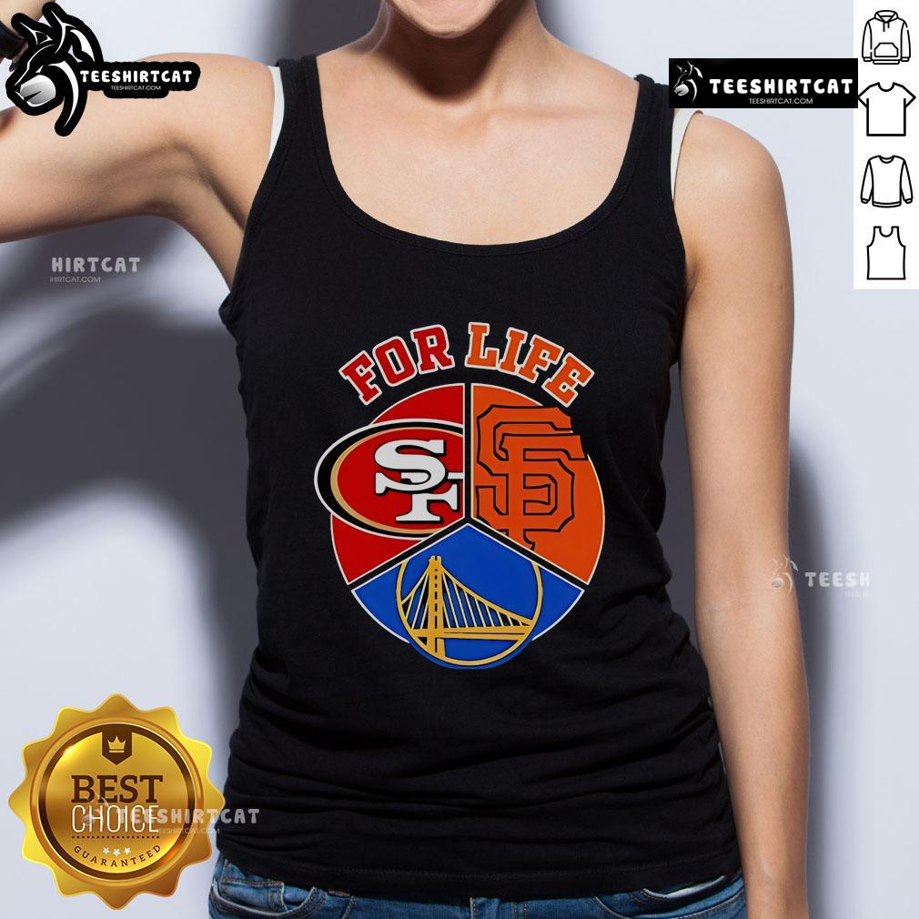 Good Sf Giants 49Ers And Warriors For Life Tank Top Good SF Giants 49ers and Warriors for Life tank top showcasing team pride in a stylish design for sports fans.