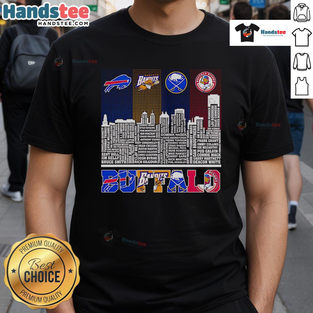 Good Skyline Name Buffalo Bills Bandits Sabres And Bisons T Shirt Good Skyline Name T-Shirt featuring Buffalo Bills, Bandits, Sabres, and Bisons logo design in vibrant colors.