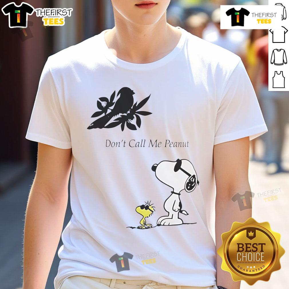 Good Snoopy Don'T Call Me Peanut T Shirt Alt Text: Good Snoopy Don't Call Me Peanut T-Shirt featuring Snoopy character in a playful design, perfect for Peanuts fans.
