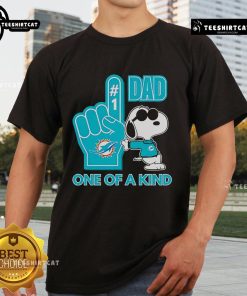 Good Snoopy Miami Dolphins Dad One Of A Kind T-Shirt featuring a playful design perfect for proud dads and fans.