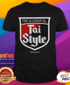 Good The Academy Is Tai Style Chicago T-Shirt featuring a stylish design perfect for fans and trendy casual wear.