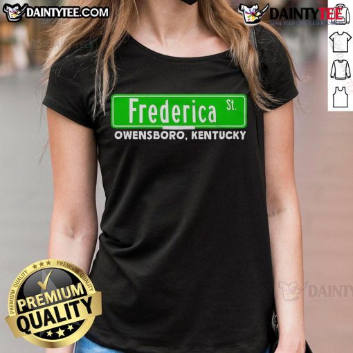Good The Frederica Street Owensboro Kentucky Ladies Tee featuring stylish design and vibrant colors for casual wear.