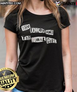 Alt Text: Good The Killer and The Final Girl Ladies Tee featuring a stylish graphic for horror movie fans.