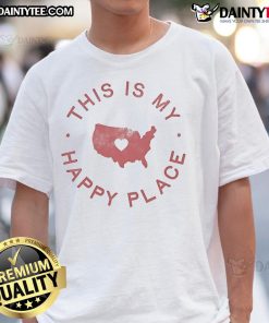 Good This Is My Happy Place American Map T-Shirt featuring a vibrant design of the USA map, perfect for proud Americans.