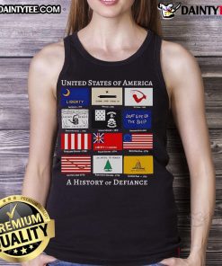 Good United States Of America A History Of Defiance flags tank top featuring patriotic designs and vibrant colors.