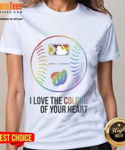 Alt Text: Good Washington Nationals Baseball 'I Love The Colour Of Your Heart' Pride Month 2025 Ladies Tee in vibrant colors.