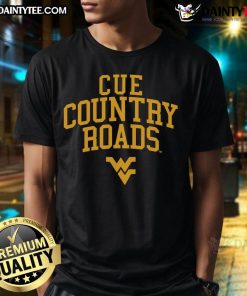 Good West Virginia Mountaineers Cue Country Roads T-Shirt featuring iconic team colors and logo for passionate fans.
