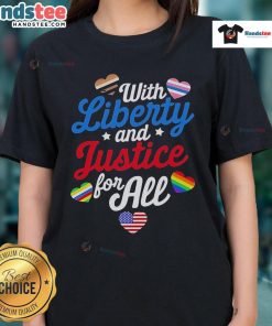Good With Liberty And Justice For All Ladies Tee featuring a stylish design, perfect for expressing patriotic values.