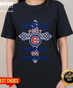 Happy Chicago Cubs ladies tee featuring 'Through Christ Who Strengthens Me' message for fans and believers.