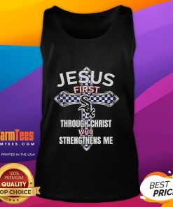 Happy Chicago White Sox tank top featuring 'Jesus First Through Christ Who Strengthens Me' design for fans.