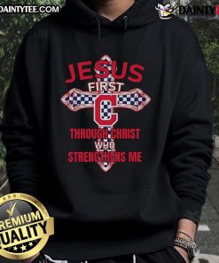 Happy Cleveland Guardians hoodie featuring 'Jesus First Through Christ Who Strengthens Me' inspirational design.