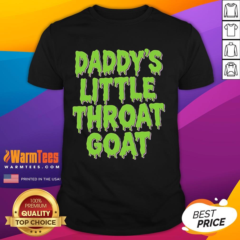 Happy Daddy'S Little Throat Goat T Shirt Alt Text: Happy Daddy's Little Throat Goat T-Shirt featuring a playful design for proud dads and kids.