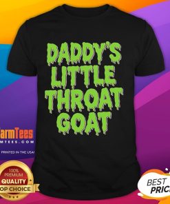 Alt Text: Happy Daddy's Little Throat Goat T-Shirt featuring a playful design for proud dads and kids.