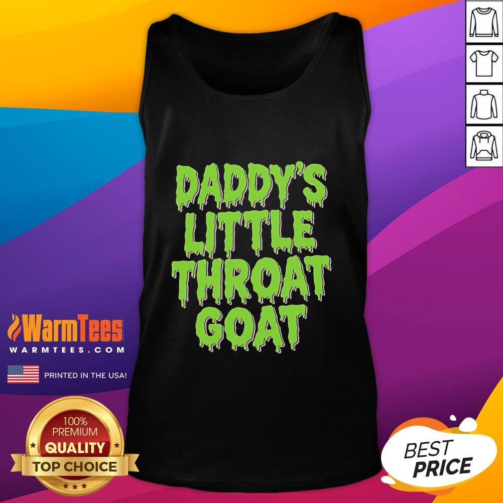 Happy Daddy'S Little Throat Goat Tank Top Happy Daddy's Little Throat Goat tank top featuring a playful graphic design for fun and trendy summer wear.