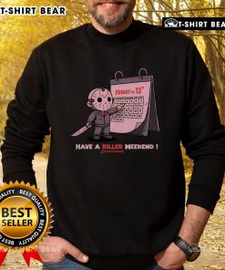Happy Friday the 13th sweatshirt featuring spooky graphics, perfect for a killer weekend vibe and Halloween enthusiasts.