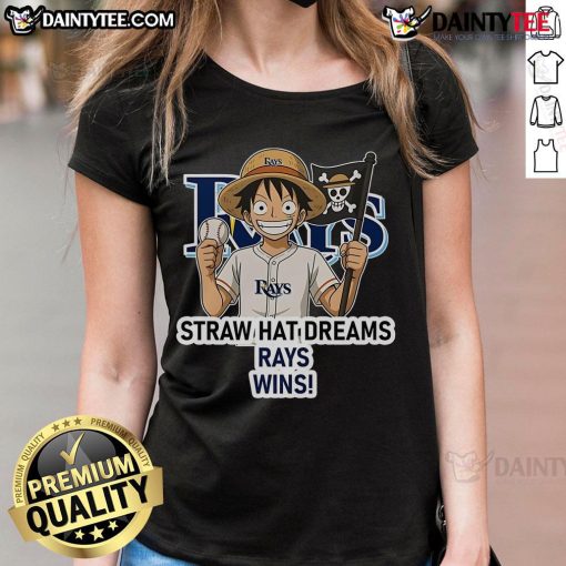 Happy Tampa Bay Rays Monkey D. Luffy dreams wins ladies tee featuring vibrant design and baseball theme.