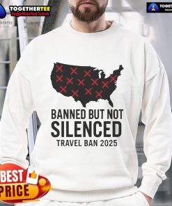 Protest sweatshirt featuring 'Hot Banned But Not Silenced' slogan, symbolizing resistance against Trump's travel ban 2025.