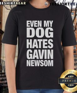 Hot Even My Dog Hates Gavin Newsom Ladies Tee featuring a humorous design and vibrant colors for political satire fans.