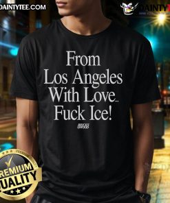 Hot From Los Angeles With Love Fuck Ice Bricks And Wood T-Shirt featuring bold graphic design for trendy casual wear.