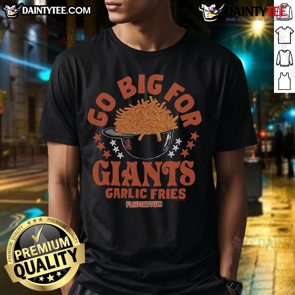Hot MLB X Flavortown San Francisco Giants Go big For Giants Garlic Fries T-Shirt Alt Text: San Francisco Giants T-shirt featuring Hot MLB x Flavortown design, celebrating Giants garlic fries.