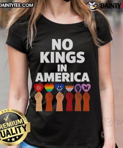 Hot No Kings in America Anti-Authoritarian Protest Trump Ladies Tee with bold graphic design and empowering message.