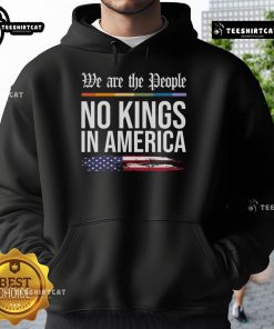 Hot No Kings In America We The People political protest hoodie design featuring bold text and vibrant colors.