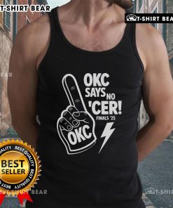 Hot OKC Thunder Say No Indiana Pacers Finals 2025 tank top featuring bold graphics and vibrant colors for basketball fans.