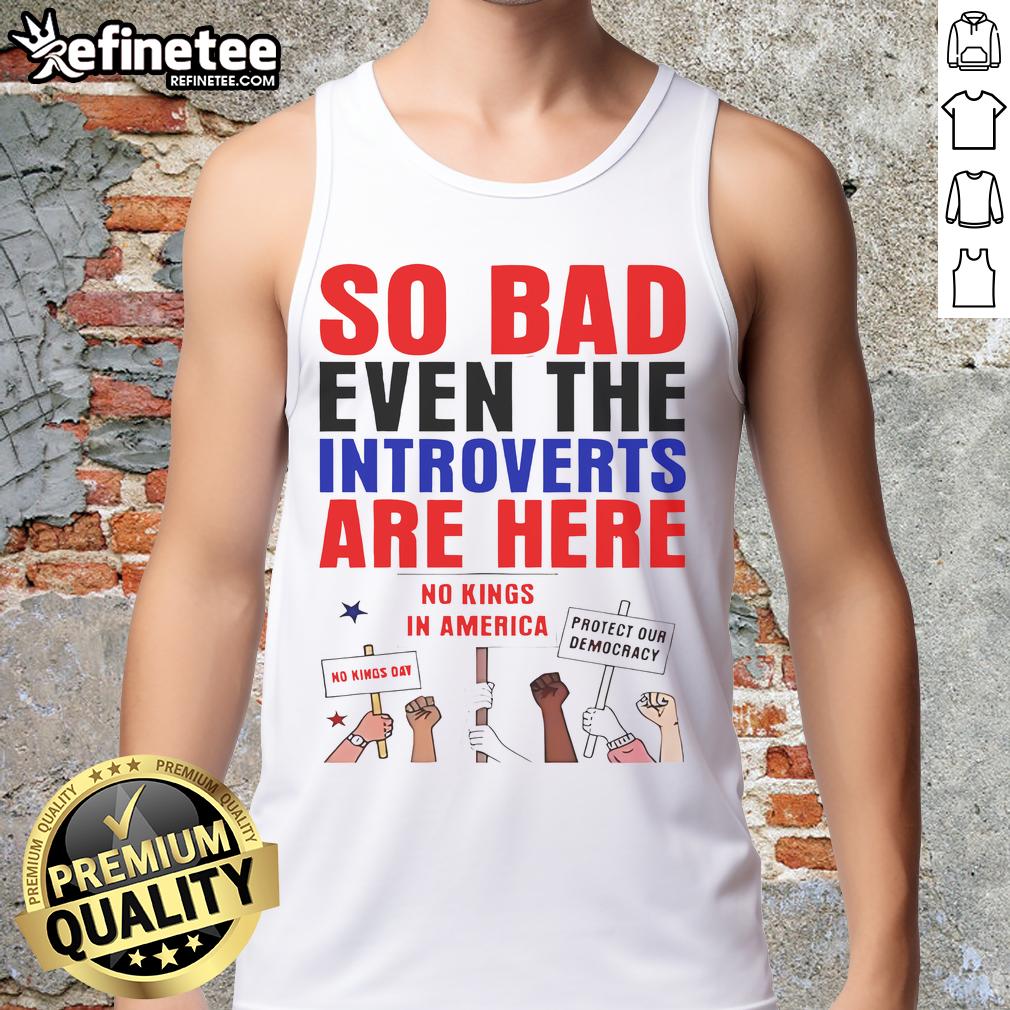 Hot So Bad Even The Introverts Are Here Protest Tank Top Hot So Bad Even The Introverts Are Here protest tank top featuring bold graphics and a vibrant design for activism.