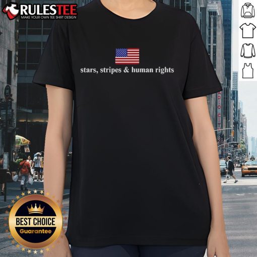Hot Stars Stripes And Human Rights Flag Ladies Tee featuring vibrant colors and a stylish design for patriotic expression.