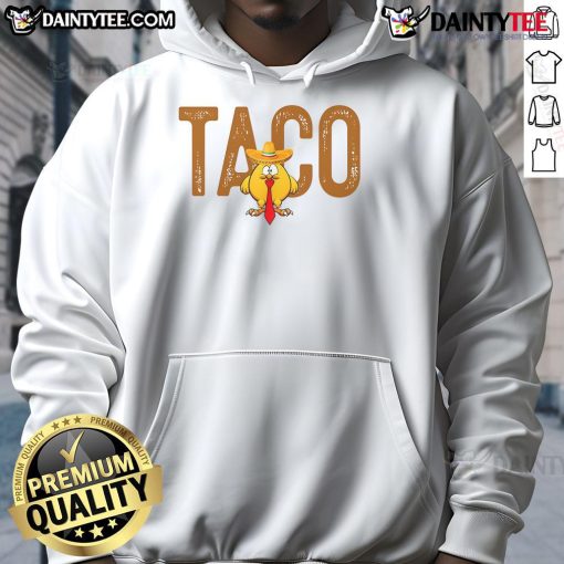 Funny Hot Taco Trump hoodie featuring a quirky design of Trump and a chicken, perfect for humor lovers and taco fans.