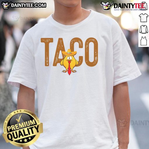 Funny 'Hot Taco Trump Always Chickens Out' T-Shirt design featuring a humorous taco graphic and playful text.