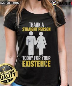 Hot Thank A Straight Person Today Tee for Ladies featuring a bold graphic design celebrating LGBTQ+ appreciation.