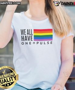Hot We Have One Pulse LGBT flag ladies tee featuring vibrant colors and a stylish design celebrating LGBTQ+ pride.