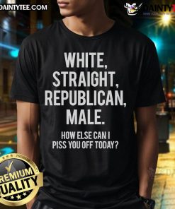 Hot White Straight Republican Male T-Shirt with provocative slogan, perfect for expressing bold political views.