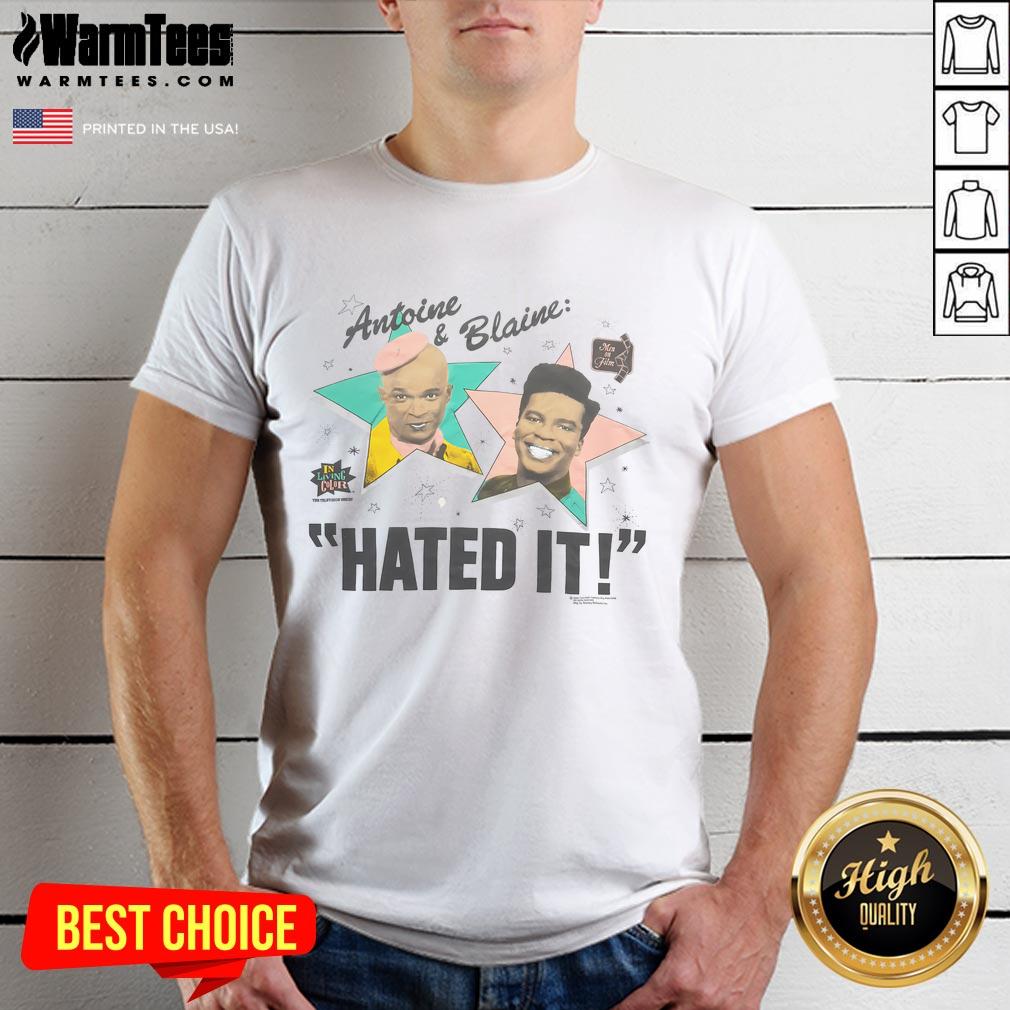 Nice Antoine And Blaine Hated It T Shirt Nice Antoine And Blaine Hated It T-Shirt featuring a bold graphic design and vibrant colors for fans of the series.