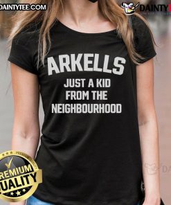 Nice Arkells Just A Kid From The Neighbourhood ladies tee featuring a stylish design for fans of the band.