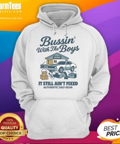 Nice Bussin With The Boys It Still Ain't Fixed Hoodie showcased on a model, perfect for casual streetwear style.