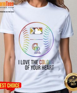 Nice Colorado Rockies baseball tee for Pride Month 2025 featuring 'I Love The Colour Of Your Heart' design.